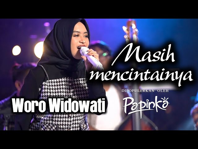 Woro Widowati - Masih Mencintainya | Official Video | Dipopulerkan oleh PAPINKA class=