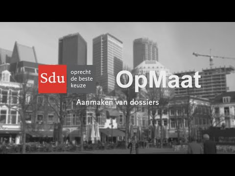 Sdu Opmaat - Aanmaken van dossiers