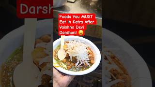 Foods You MUST Eat in Katra After Vaishno Devi Darshan! #vaisnodevi #shorts #katrafood #farfloralove