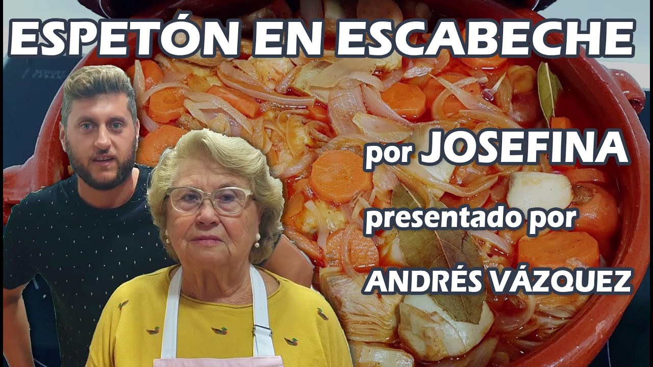 ANDRÉS VÁZQUEZ. Espetón en escabeche por JOSEFINA, la abuela de los Vázquez.