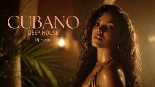 Cubano Deep House | Noche Caliente | Latin Night Mix 2026 | Dj Fuego