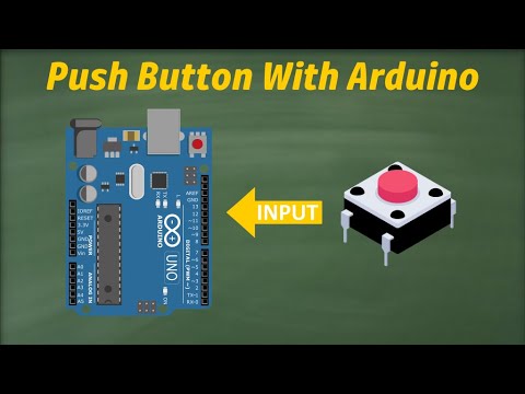 Lesson-6 : How to Use a Push Button with Arduino | digitalRead() Explained