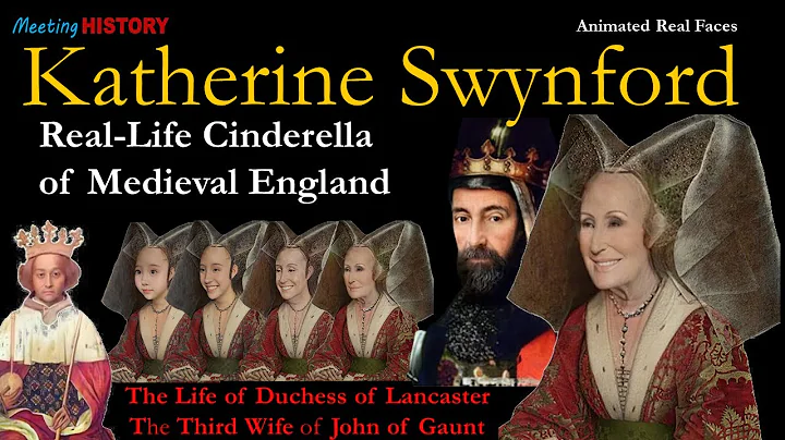 Katherine Swynford: Real-Life Cinderella of Mediev...