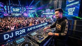 Aap Ki Kashish Remix ( Deep House Edit ) | DJ R2R Music | Exclusive 2026