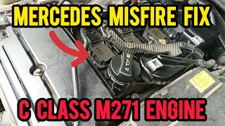 MERCEDES MISFIRE FIX | C Class W204 M271 Engine | P9300 P0301 P0302 P0303 P0304.