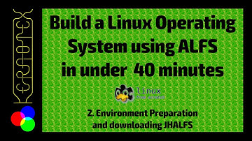 Part 2: Environment Preparation & Downloading JHALFS - How to build a Linux operating system in unde