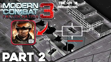 Modern Combat 3 Fallen Nation - Story Mode Mission 2 Gameplay | Complete Action Walkthrough Part 2