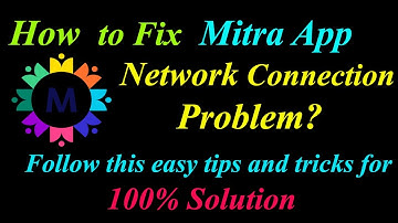 How to Fix Mitra App Network Connection Problem in Android & Ios | Mitra Internet Connection Error