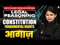 Legal Reasoning - Constitution (Fundamental Rights) | CUET PG LLB &amp; MHCET Law 2026