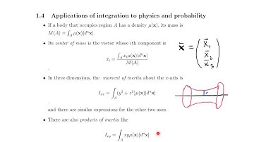 Math 23b. Week 1, Video 4: Applications of integration to physics and probability (14.4)