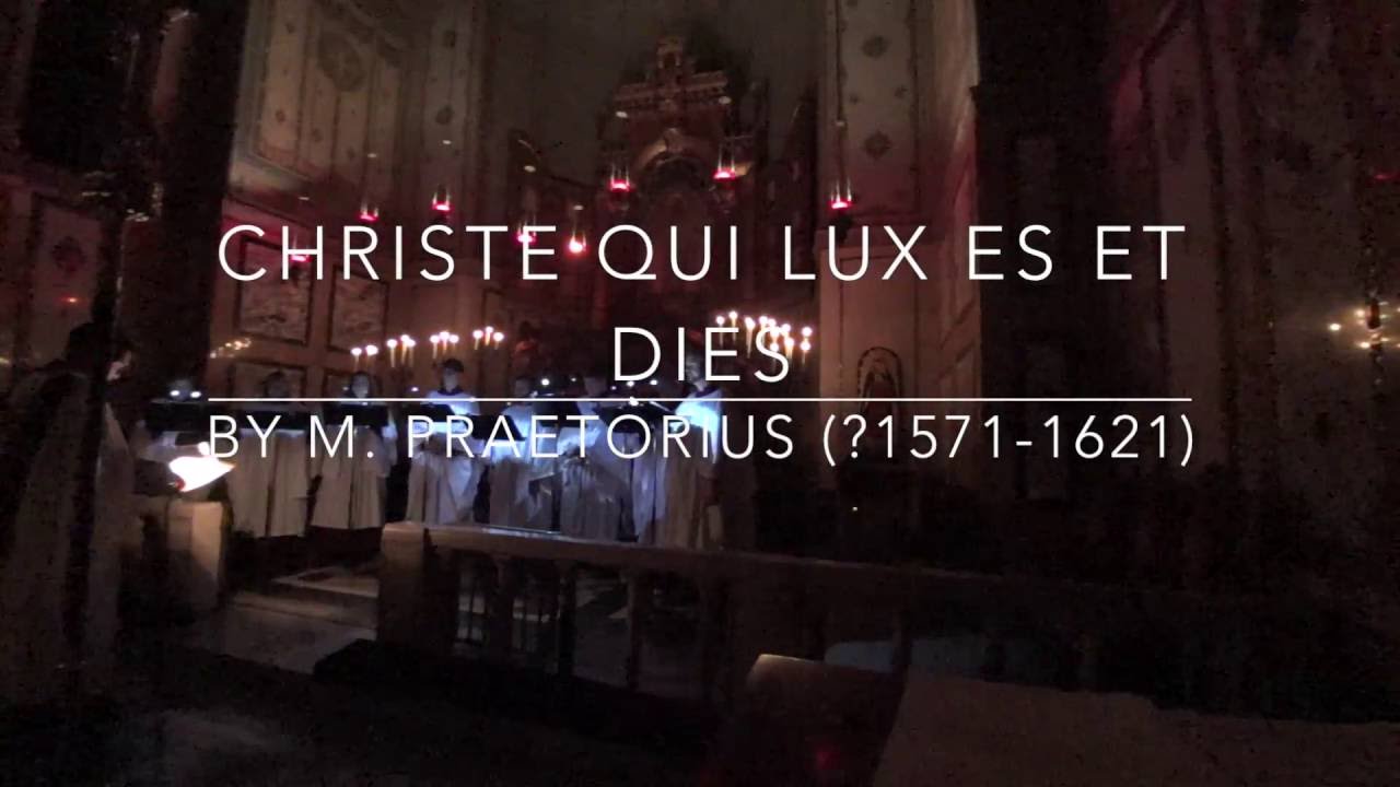 Christe qui lux es et dies by Michael Praetorius (?15711621) YouTube