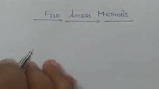 FILE ACCESS METHODS