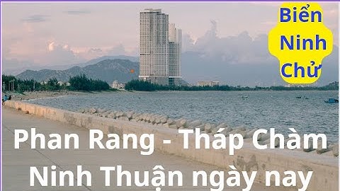 Biển Ninh Chử, Biển Bình Sơn Phan Rang, Ninh Thuận sáng thứ 3  #ytangan