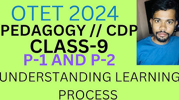 OTET 2024 PEDAGOGY CLASS -9 // UNIT-2 // ( UNDERSTANDING  LEARNING PROCESS)