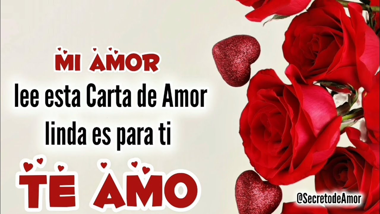 MI AMOR quiero CASARME contigo linda CARTA DE AMOR para dedicar - YouTube