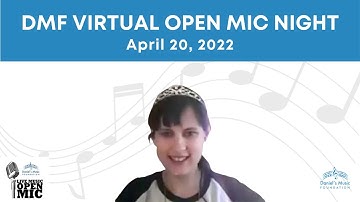 DMF Virtual Open Mic Night on April 20, 2022