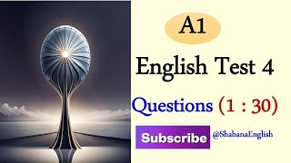 English Test 4 | A1 | اختبار اللغة الإنجليزية للمبتدئين