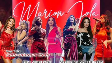 MARION JOLA - SATU SATUNYA CINTA + LIRIK LAGU #marionjola #satusatunyacinta #ahmaddhani