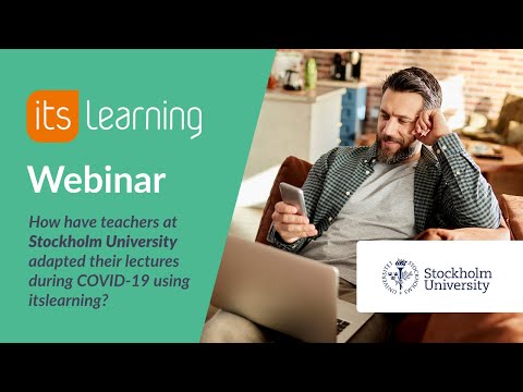 How have teachers at Stockholm University adapted their lectures during COVID-19 using itslearning?