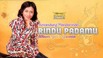 RINDU PADAMU | Album Hj.Yulia Yasmin