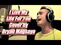 Firehouse - I Live My Life For You (Cover by Bryan)