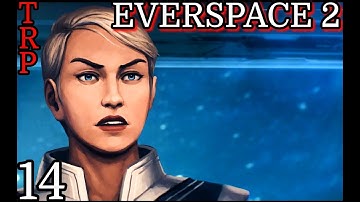 EVERSPACE 2: Walkthrough - Guide | PT14 | The Vortex | Full Game