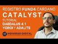🗳 Regístrate para el FUND4 🗳  [Tutorial] Proyecto Catalyst de Cardano