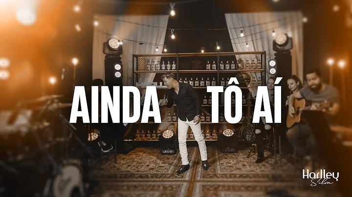 Harlley Silva - Ainda T A