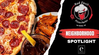 Neighborhood Spotlight - Red Devil Pizza La Verne, CA
