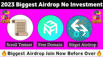 Biggest Airdrop Join Now No Investment Free Loot/Airdrop 2023🔥||Scroll Testnet,Bitget,Domain Airdrop