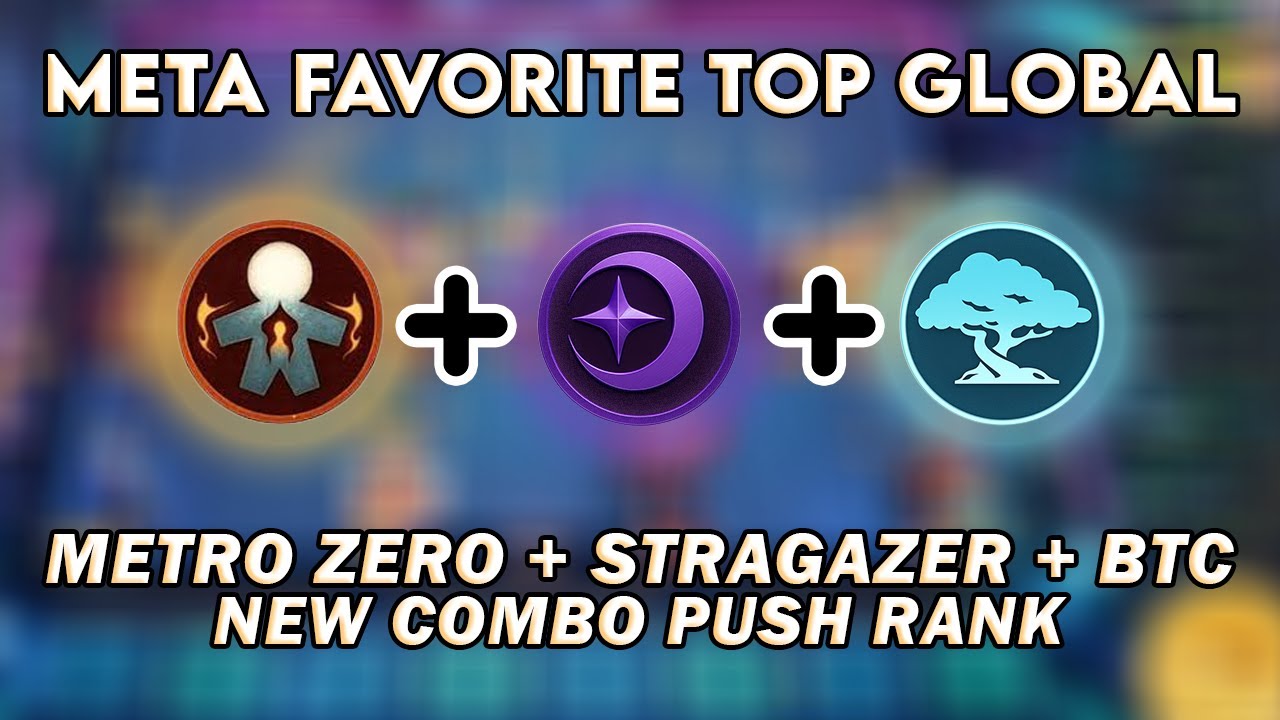 COMBO FAVORITE TOP GLOBAL - BEST MAGIC CHESS STRATEGY METRO + STARGAZER  - MAGIC CHESS GO GO