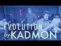 Kadmon  volution live