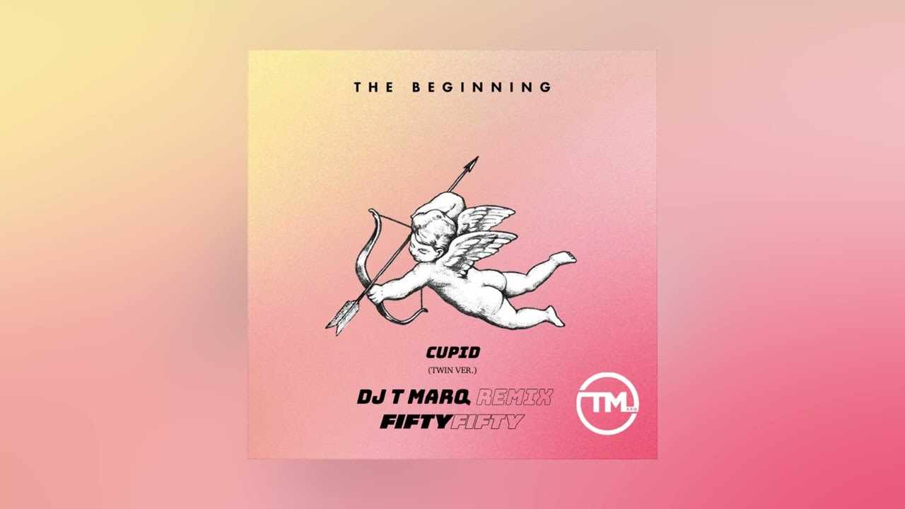 FIFTY FIFTY   Cupid DJ T Marq Remix Jersey Club
