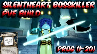 NEW SILENTHEART BOSSKILLER PVE BUILD PROGRESSION (1-20) | DEEPWOKEN