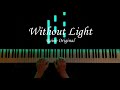 Without Light - JSRaine Original Composition