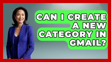 Can I Create A New Category In Gmail? - TheEmailToolbox.com