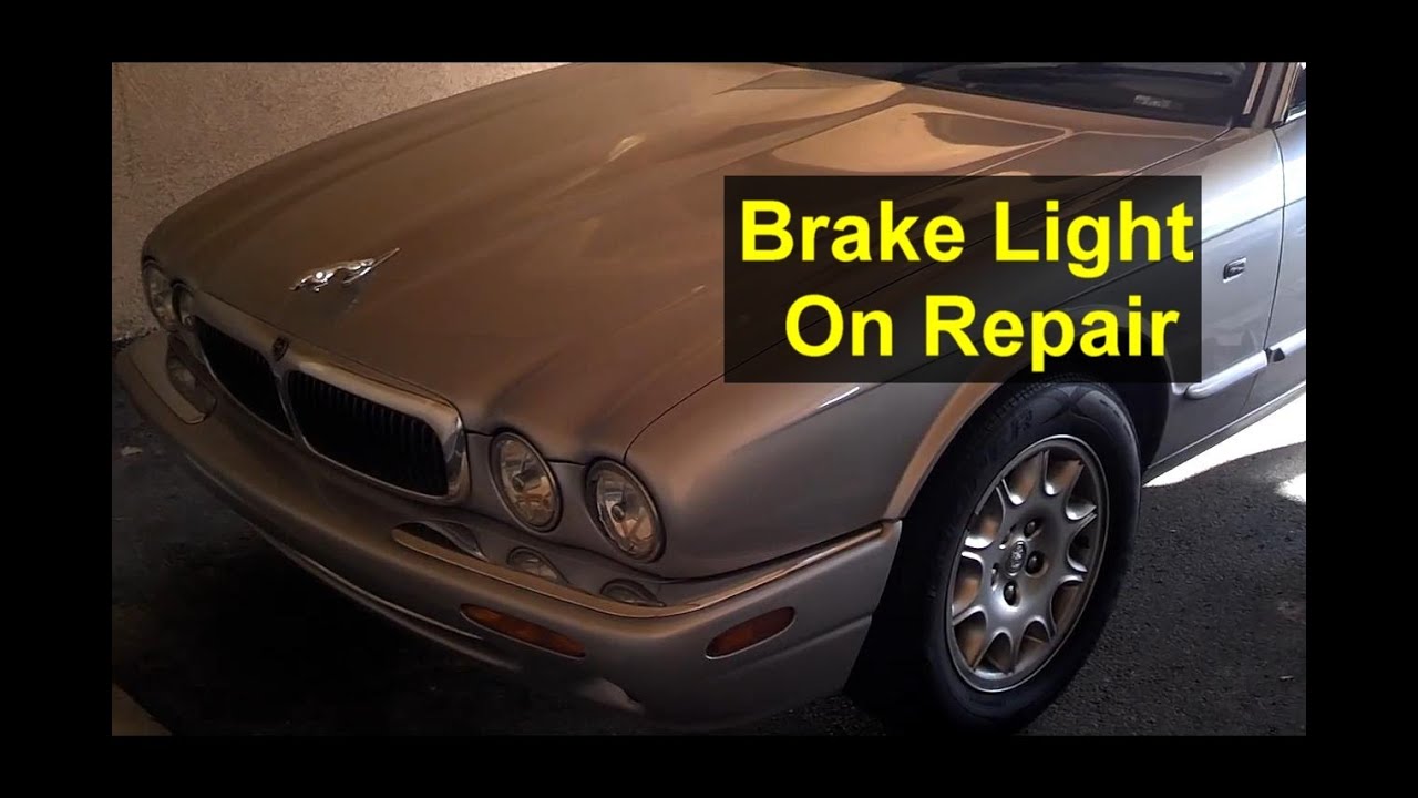 Stop And Go Auto >> Brake light on, will not go out, stays on all the time. Jaguar, Ford, etc. - Auto Repair Series ... Stop And Go Auto >> Brake light on, will not go out, stays on all the time. Jaguar, Ford, etc. - Auto Repair Series ...