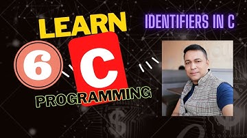 Learn C Programming from scratch - Identifiers in c - সি প্রোগ্রামিং - Bangla Tutorial - P6