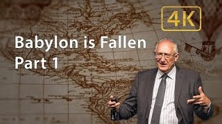 Babylon is Fallen Part 1 - Walter Veith - Conflict and Triumph