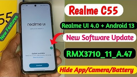 Realme C55 New Update//Realme C55 A.47 New software Update//Add new features//Realme C55 Hode App