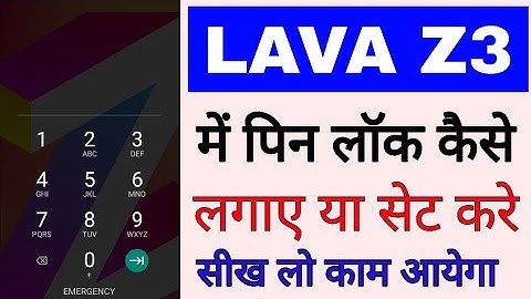 lava z3 me pin lock kaise lagaye।lava z3 pin lock set।how to set pin lock in lava z3।lava z3 pin set