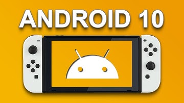 How to Install Android 10 on Switch 2023