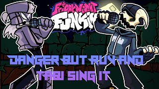 REMATCH - Danger But Ruv & Tabi Sing it (Danger But Is Ruv Vs Tabi) - FNF Cover