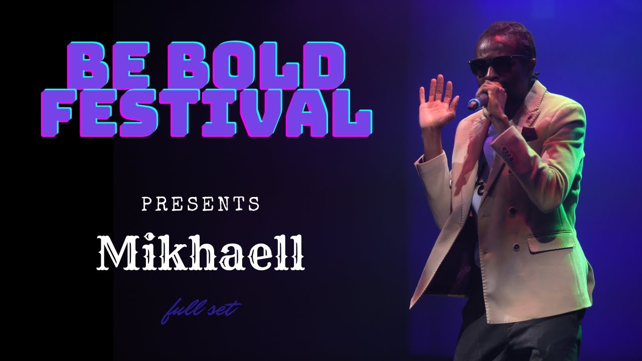 Watch BE BOLD FESTIVAL presents MIKHAELL (full set) on YouTube Watch BE BOLD FESTIVAL presents MIKHAELL (full set) on YouTube