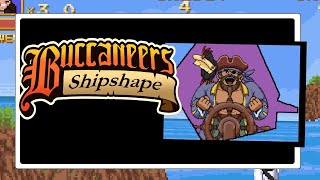 BUCCANEERS SHIPSHAPE – Ready to Plunder or Perish? ( New Beat Em Up) 🦜🏴‍☠️