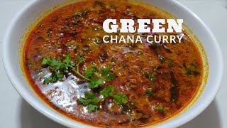 Hara Chana Masala Curry Recipe | Punjabi Style Green Chana Masala Curry Recipe