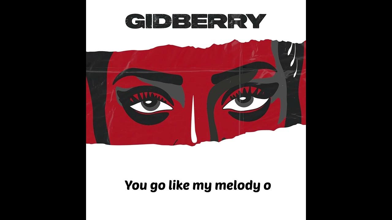 Gidberry Girl next door Lyrics video YouTube