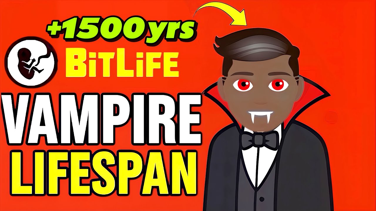 VAMPIRES LIVE HOW LONG IN BITLIFE?!?!😦 - YouTube