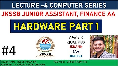 8.30 PM DAILY: COMPUTER LECTURE - 4 || HARDWARE || JKSSB JUNIOR ASSISTANT, FINANCE AA || Ajay Sir