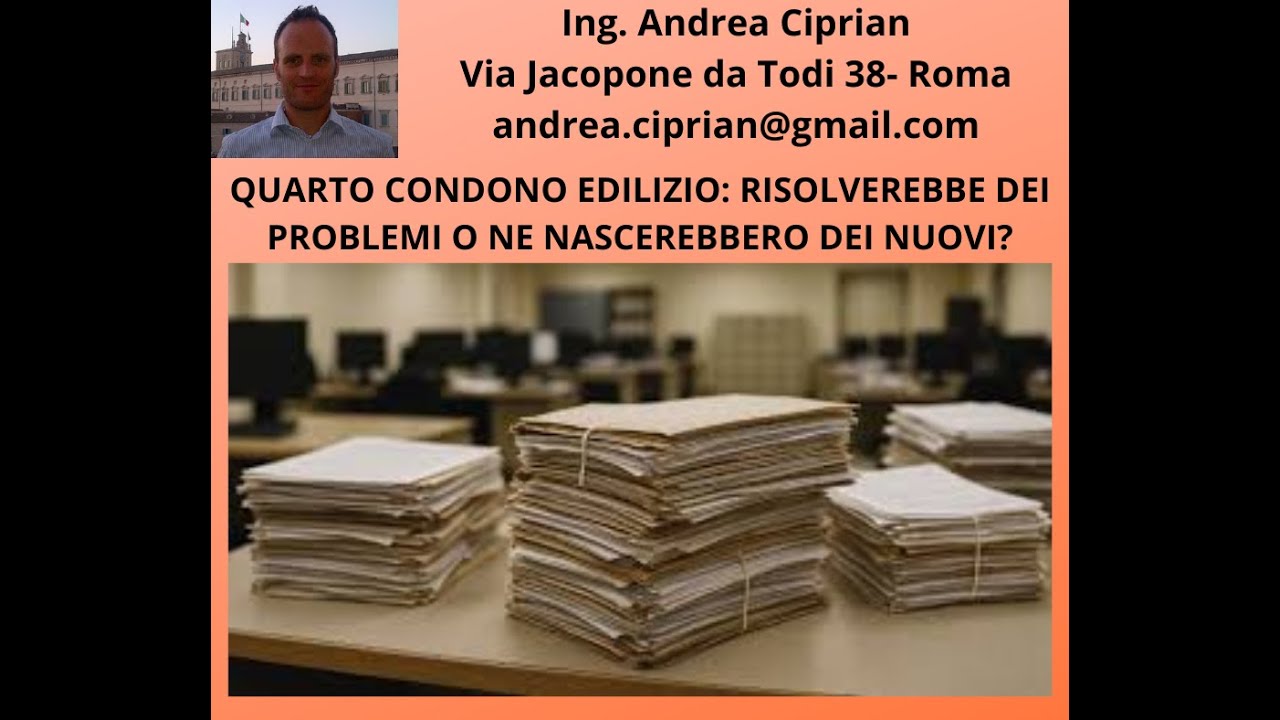 Quarto Condono Edilizio: Risolve Problemi o ne Crea Dei Nuovi?